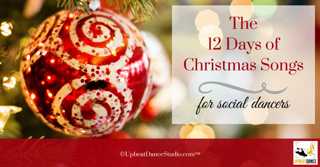 12 Days Of Christmas Songs For Social Dancers